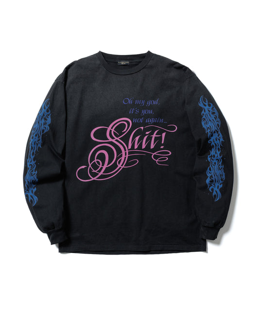 "SHIT" L/S T-SHIRT